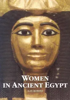 Women in Ancient Egypt, Paperback/Gay Robins