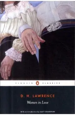 Women in Love - D H Lawrence