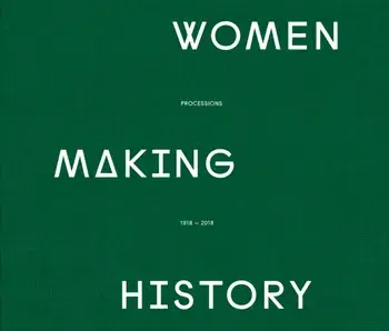 Women Making History. PROCESSIONS THE BANNERS, Hardback/***