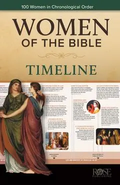 Women of the Bible Timeline - Rose Publishing