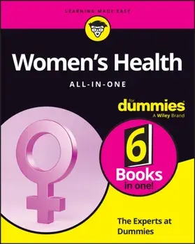 Women's Health All-In-One For Dummies, Paperback/The Experts at Dummies