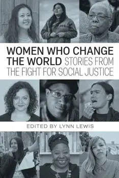 Women Who Change the World. Stories from the Fight for Social Justice, Paperback/Yomara Velez
