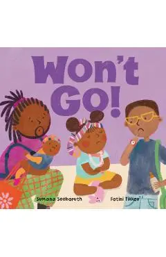 Won't Go! - Sumana Seeboruth