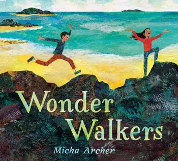 Wonder Walkers, Hardcover/Micha Archer