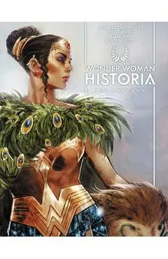 Wonder Woman Historia: The Amazons - Kelly Sue Deconnick