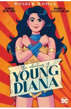 Wonder Woman: The Adventures of Young Diana - Jordie Bellaire