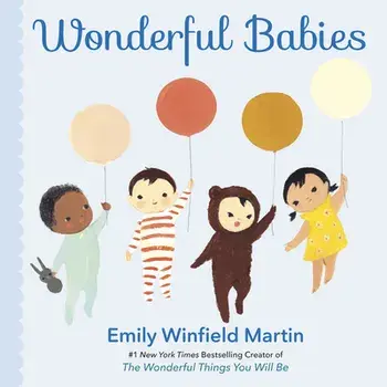 Wonderful Babies, Board Books/Emily Winfield Martin