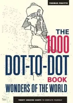 Wonders of the World (1000 Dot-to-Dot)/Thomas Pavitte