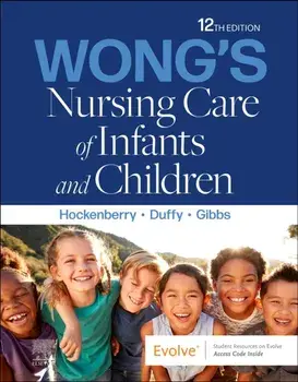 Wong's Nursing Care of Infants and Children. 12 ed, Paperback/***