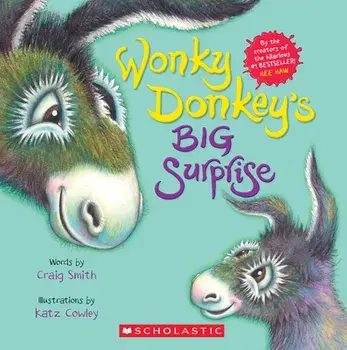 Wonky Donkey's Big Surprise, Paperback/Craig Smith