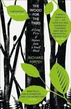 Wood for the Trees, Paperback/Richard Fortey