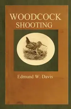 Woodcock Shooting/Edmund W. Davis