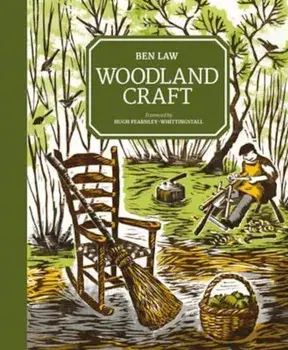 Woodland Craft, Hardcover/Ben Law