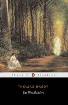 Woodlanders, Paperback/Thomas Hardy