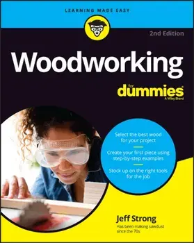 Woodworking For Dummies. 2 ed, Paperback/***
