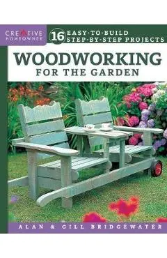 Woodworking for the Garden