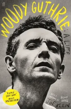 Woody Guthrie: A Life. Main, Paperback/***