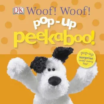 Woof! Woof!, Hardcover/DKPublishing