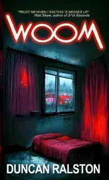 Woom, Paperback/Duncan Ralston