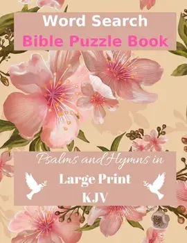 Word Search Bible Puzzle: Psalms and Hymns in Large Print, Paperback/***