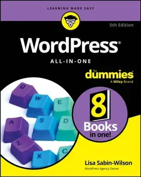 WordPress All-in-One For Dummies. 5 ed, Paperback/Lisa Sabin-Wilson