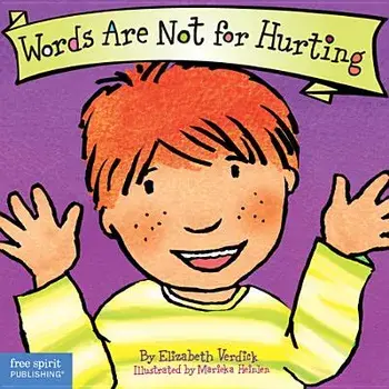 Words Are Not for Hurting, Hardcover/Elizabeth Verdick