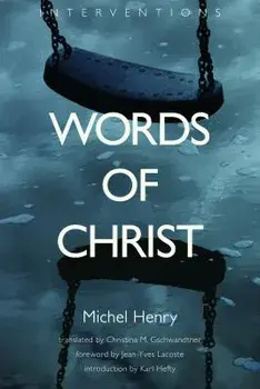 Words of Christ, Paperback/Michel Henry