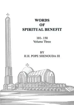 Words of Spiritual Benefit Volume 3, Paperback/Pope Shenouda III