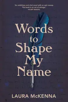 Words To Shape My Name, Paperback/Laura Mckenna