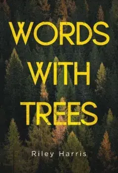 Words With Trees, Paperback/Riley Harris