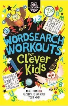 Wordsearch Workouts for Clever Kids - Gareth Moore