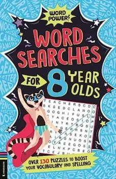 Wordsearches for 8 Year Olds. Over 130 Puzzles to Boost Your Vocabulary and Spelling, Paperback/Gareth Moore