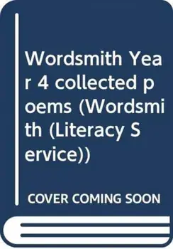 Wordsmith Year 4 collected poems, Paperback/Grace Nichols