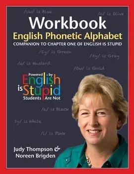 Workbook - English Phonetic Alphabet, Paperback/Judy Thompson