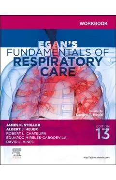 Workbook for Egan's Fundamentals of Respiratory Care - Sandra T. Hinski
