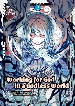 Working for God in a Godless World Vol. 2, Paperback/Aoi Akashiro