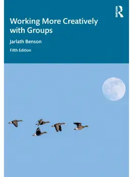 Working More Creatively with Groups. 5 ed, Paperback/Jarlath Benson