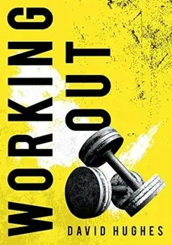 Working Out, Paperback/David Hughes
