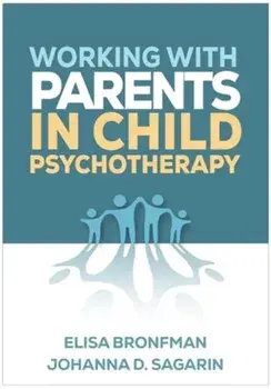 Working with Parents in Child Psychotherapy, Paperback/***
