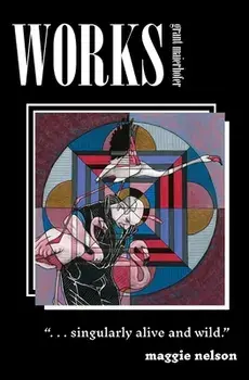 Works, Paperback/Grant Maierhofer