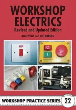Workshop Electrics, Paperback/Alex Weiss