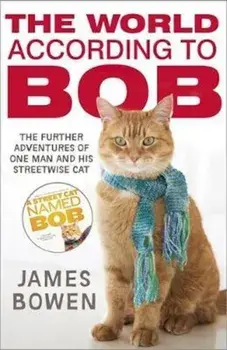 World According to Bob, Paperback/James Bowen