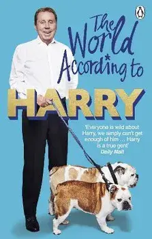 World According to Harry, Paperback/Harry Redknapp