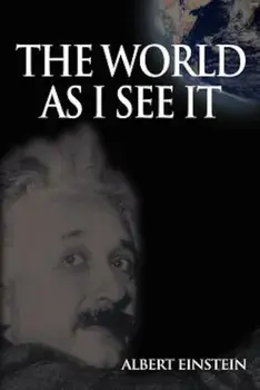 World as I See It, Paperback/Albert Einstein