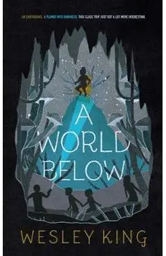 World Below - Wesley King
