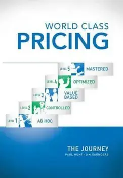 World Class Pricing: The Journey, Hardcover/Paul Hunt