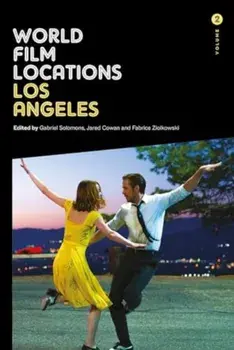 World Film Locations: Los Angeles. Volume 2, Paperback/***