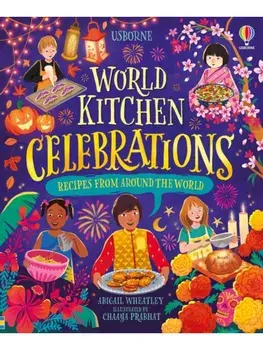 World Kitchen - Celebrations, Hardback/Abigail Wheatley