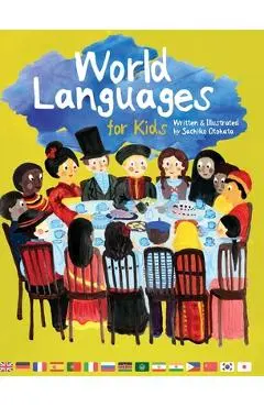 World Languages for Kids: Phrases in 15 Different Languages - Sachiko Otohata