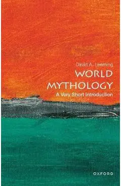 World Mythology: A Very Short Introduction - Leeming